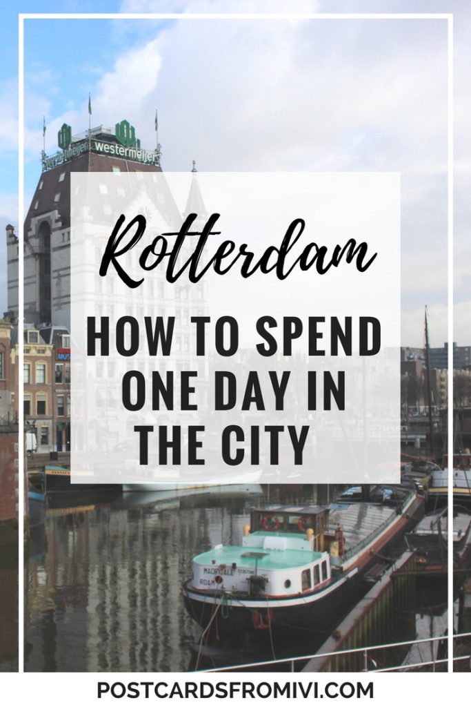 What to see in one day in Rotterdam