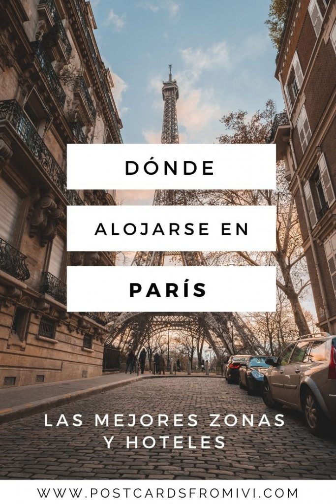 Dónde alojarse en París: mejores zonas y hoteles